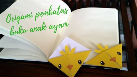 Origami Pembatas Buku Lucu Bentuk Anak Ayam Youtube