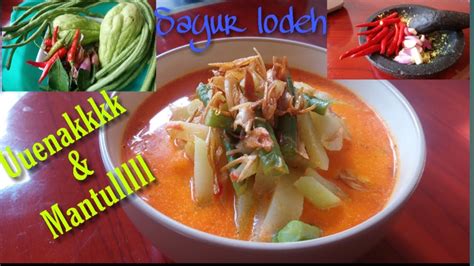 Masakan sayur asem sederhana dan mudah disertai. Resep sayur Lodeh Rumahan, menu sederhana by Resep Hanny - YouTube