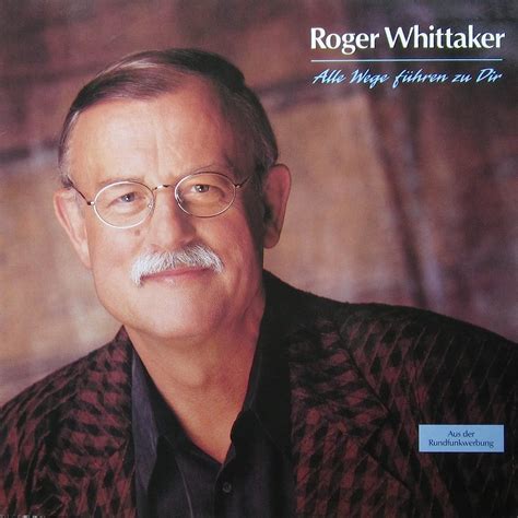 Alle Wege Führen Zu Dir Roger Whittaker Amazones Cds Y Vinilos