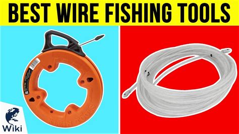 10 Best Wire Fishing Tools 2019 Youtube