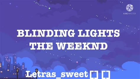 Blinding Lights The Weeknd Letralyrics Youtube