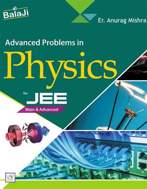 Advanced Problems In Physics For Jee Shri Balaji Publications