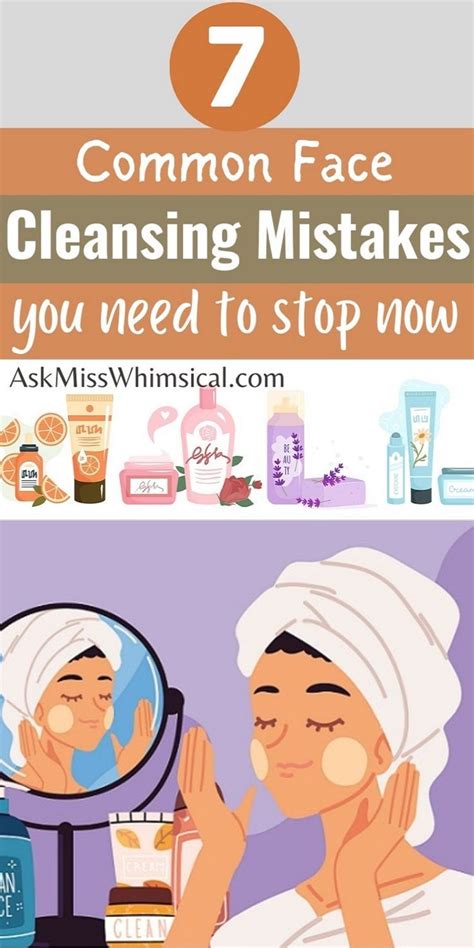 7 Common Face Cleansing Mistakes And How To Fix Them Ask Miss
