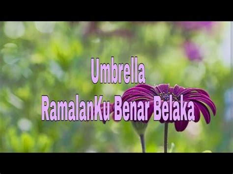 Bm c# andainya benar maka tepatlah. Umbrella - Ramalanku Benar Belaka - YouTube