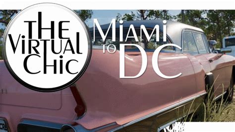 The Virtual Chic Miami To Dc Mp4