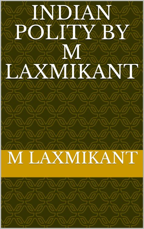 Indian Polity By M Laxmikant By M Laxmikant Goodreads