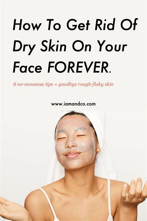 Ugh Here S How To Get Rid Of Dry Skin On Your Face Forever Dry Face