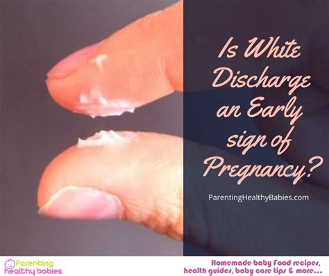 Is White Discharge An Early Sign Of Pregnancy Pregnancy Signs Early