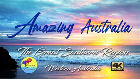 The Great Southern Region Western Australia Youtube