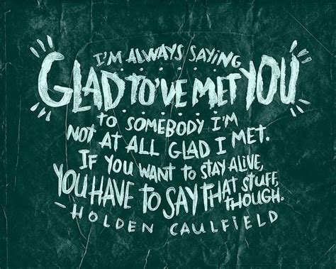 HOLDEN CAULFIELD ON ACQUAINTANCES Quotes And Notes Favorite Quotes Holden Caulfield Quotes