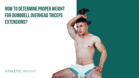 How To Do Dumbbell Overhead Triceps Extensions Variations Proper Form