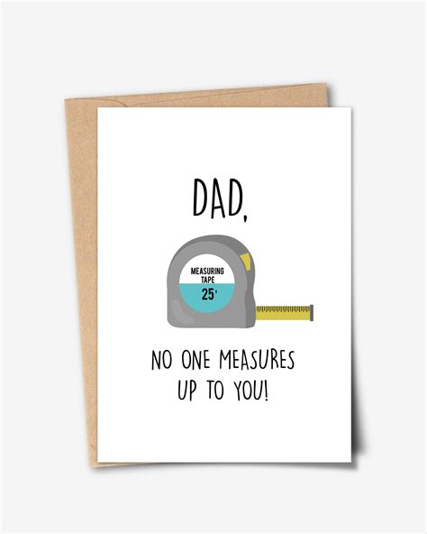 Printable Card No One Measures Up To You Birthday Card For Dad Funny