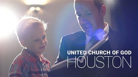 United Church Of God Houston Youtube