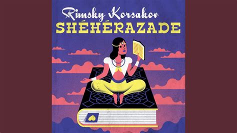 Rimsky Korsakov Scheherazade The Story Of The Kalendar Prince - Scheherazade, Op. 35: II. The Story of the Kalendar Prince - YouTube
