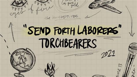 Torchbearers Send Forth Laborers Youtube