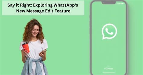 What Is Whatsapps Edit Message Feature And How Does It Work