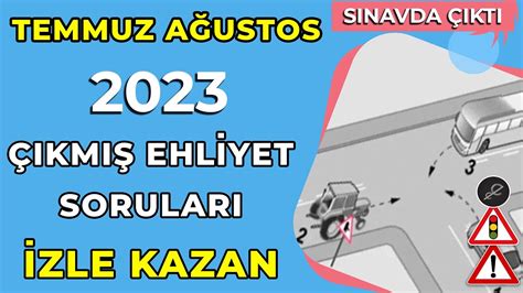 Birebir Çıkmış Ehliyet Sınav Soruları 2023 Ağustos Eylül Ehliyet