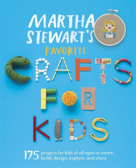 Book Review Martha Stewarts Favorite Crafts For Kids With A Giveaway