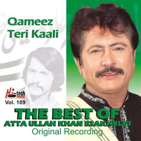Amazon Musicでatta Ullah Khan Esakhelviのthe Best Of Atta Ullah Khan Vol