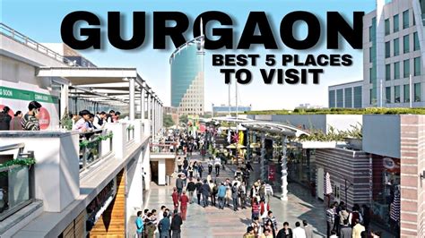 Top 5 Places To Visit In Gurgaon - YouTube