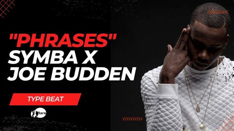 Symba Type Beat Joe Budden Type Beat Free Phrases Youtube