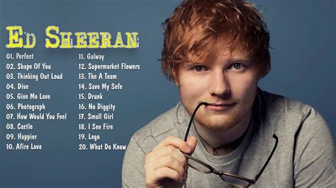Ed Sheeran Sus Mejores Canciones 2018 Ed Sheeran 20 Grandes Éxitos Lo