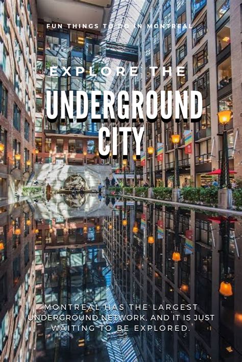 Explore Underground City Montreal Underground City Montreal