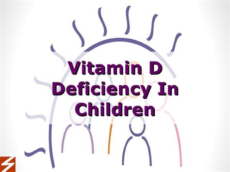 Shop 100% organic vitamin d2 now! Vitamin d deficiency in children