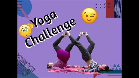 Yoga Challenge Con Mi Hermana Youtube