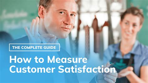 How To Measure Customer Satisfaction The Complete 2021 Guide Nps