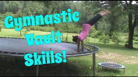 Gymnastic Vault Skills Self Taught Gymnastics Youtube