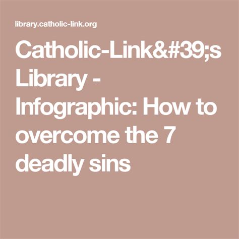 Catholic Links Library Infographic How To Overcome The 7 Deadly