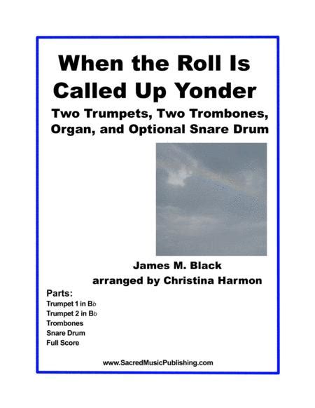 When The Roll Is Called Up Yonder Brass Quartet And Keyboard By James Milton Black Digital