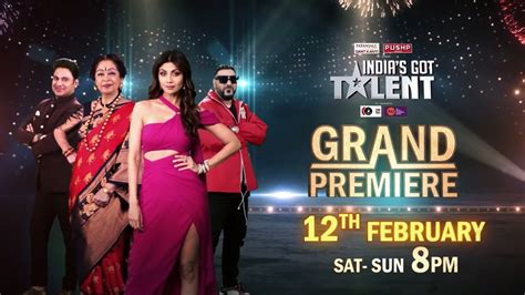 Its The Grand Premiere Night At Indias Got Talent Indias Got Talent 12th Feb 2022 8 Pm