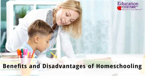 Benefits And Disadvantages Of Homeschooling Education Corner