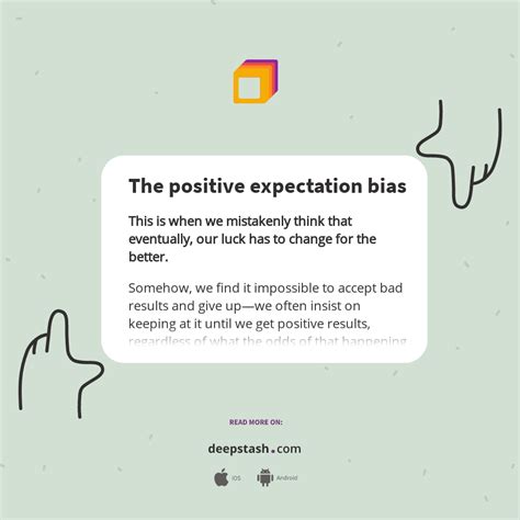 The Positive Expectation Bias Deepstash