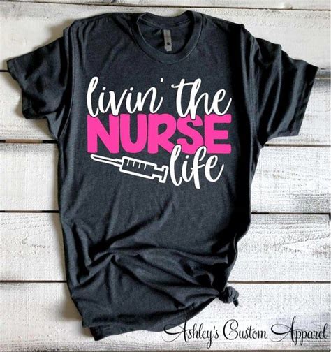 Nurse Shirts Living The Nurse Life Proud Nurse Tshirts Nurse Life Ts For Nurse Rn Shirt Nurse