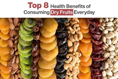 Top 8 Health Benefits Of Consuming Dry Fruits