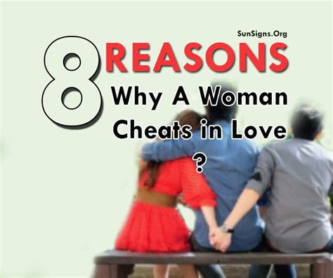 8 Reasons Why Women Cheat In A Relationship Sunsignsorg