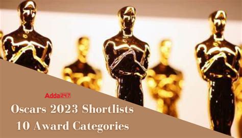 Oscar Nominations 2023 Oscars 2023 Shortlists 10 Award Categories