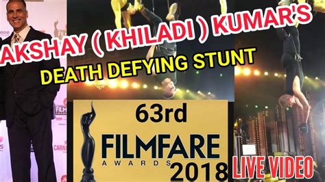 Akshay Kumars Death Defying Stunt At The 63rd Filmfare Awards 2018