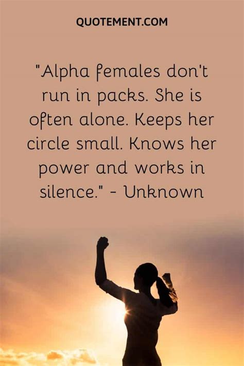 The 130 Best Alpha Female Quotes For Women S Empowerment