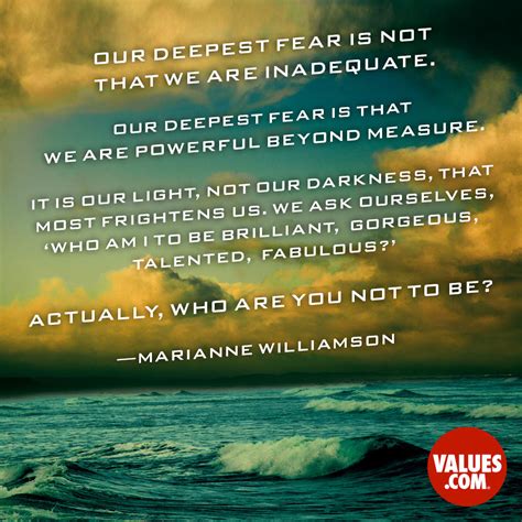 Our Deepest Fear Is Not That We Are The Foundation For A Better Life