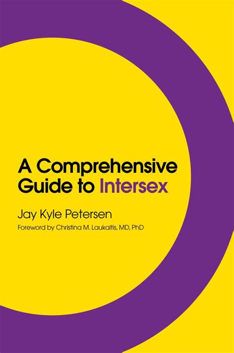 A Comprehensive Guide To Intersex By Jay Kyle Petersen Fable