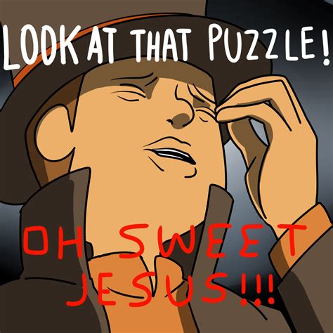 Just Look At That Puzzle Professor Layton Know Your Meme