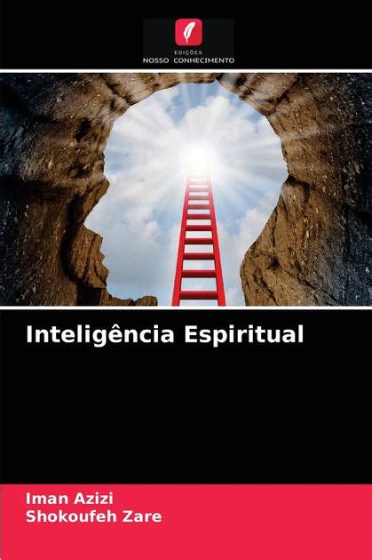 Inteligência Espiritual By Iman Azizi Shokoufeh Zare Paperback