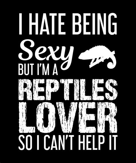 Sexy Reptiles Lover Funny Design For T Digital Art By Syou Art