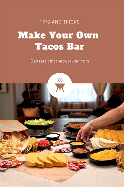 Amazing Make Your Own Tacos Bar Today In 2020 Recipes Good Food Taco Bar
