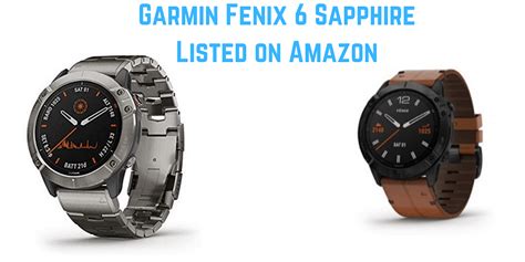 Orange version of the garmin fenix 6 has a 3.3cm screen with a sapphire glass that is scratch resistant, heat resistant, shockproof, and waterproof. Garmin Fenix 6 series listed on Amazon briefly - 6X ...