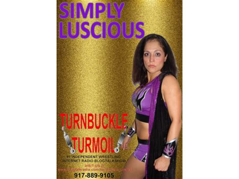 Simply Luscious Joins Turnbuckle Turmoil 07 11 By Turnbuckle Turmoil